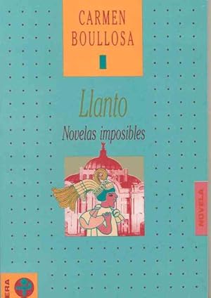Seller image for Llanto/ Crying : Novelas imposibles/ Impossible Novels -Language: Spanish for sale by GreatBookPricesUK