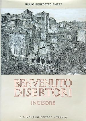 Seller image for Benvenuto Disertori - Incisore for sale by Librodifaccia