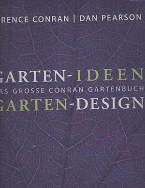Immagine del venditore per Garten-Ideen Garten-Design: Das grosse Conran Gartenbuch venduto da Bij tij en ontij ...