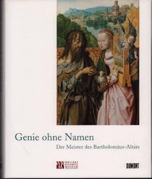 Seller image for Genie ohne Namen - der Meister der Bartholomus-Altars. for sale by Antiquariat Jenischek