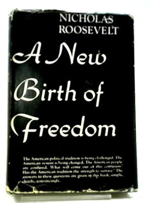 Bild des Verkufers fr A New Birth of Freedom zum Verkauf von World of Rare Books