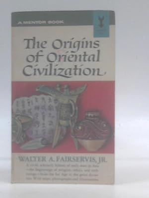 Imagen del vendedor de The Origins Of Oriental Civilization a la venta por World of Rare Books