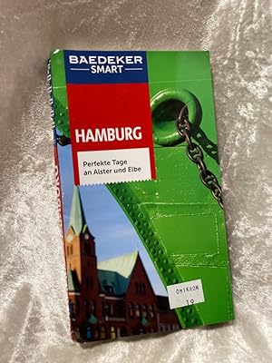 Seller image for Baedeker SMART Reisefhrer Hamburg: Perfekte Tage an Alster und Elbe Perfekte Tage an Alster und Elbe for sale by Antiquariat Jochen Mohr -Books and Mohr-