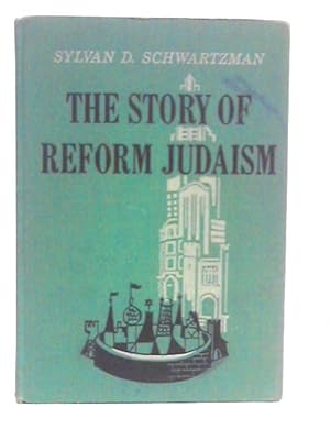 Seller image for The Story of Reform Judaism for sale by World of Rare Books