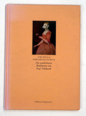 Seller image for Die sonderbaren Badekuren von Prof. Pilzbarth. for sale by antiquariat peter petrej - Bibliopolium AG