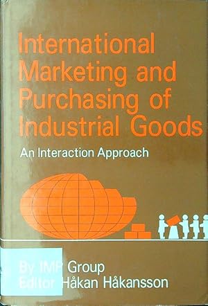 Immagine del venditore per International Marketing and Purchasing of Industrial Goods venduto da Librodifaccia