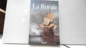 Seller image for La Royale - Vaisseaux et marins du Roi Soleil for sale by JLG_livres anciens et modernes