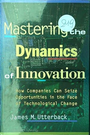Imagen del vendedor de Mastering the Dynamics of Innovation a la venta por Librodifaccia