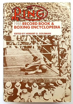 Seller image for The Ring 1985: Record book and boxing Encyclopedia for sale by PsychoBabel & Skoob Books