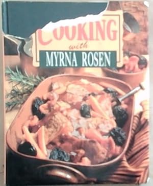 Seller image for Cooking with Myrna Rosen for sale by Chapter 1