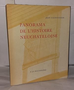 Immagine del venditore per Panorama de l'histoire neuchateloise venduto da Librairie Albert-Etienne