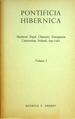 Seller image for Pontificia Hibernica. Medieval Papal Chancery Documents Concerning Ireland, 640-1261. Volume I only for sale by Kennys Bookstore