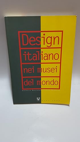 Bild des Verkufers fr Design Italiano Nei Musei Del Mondo zum Verkauf von Cambridge Rare Books