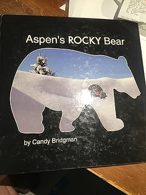 Aspen's Rocky Bear. Signed