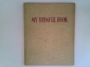 Seller image for My Brimful Book for sale by Goldstone Rare Books