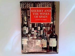 Imagen del vendedor de Sherry and the wines of Spain a la venta por Goldstone Rare Books