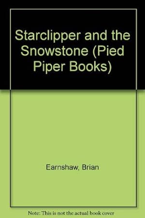 Image du vendeur pour Starclipper and the Snowstone (Pied Piper Books) mis en vente par WeBuyBooks