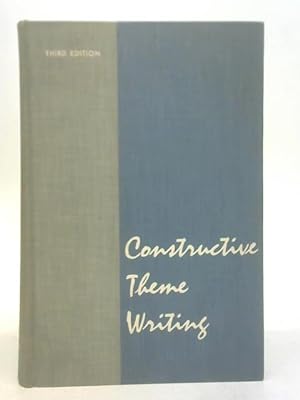 Bild des Verkufers fr Constructive Theme Writing zum Verkauf von World of Rare Books