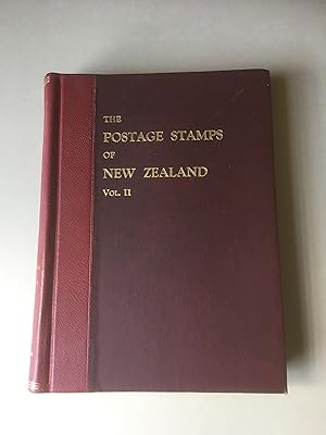 Imagen del vendedor de The Postage Stamps of New Zealand Volume II a la venta por T S Hill Books