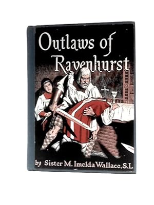 Seller image for Outlaws of Ravenhurst for sale by World of Rare Books