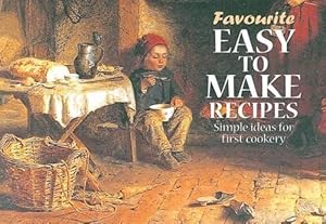 Bild des Verkufers fr Easy to Make Recipes: Simple Ideas for First Cookery (Favourite Recipes) zum Verkauf von WeBuyBooks