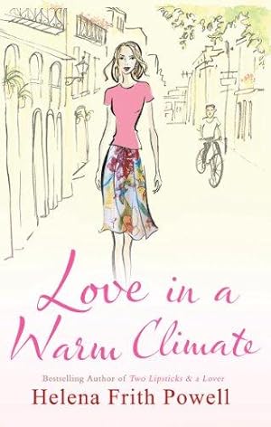 Bild des Verkufers fr Love in a Warm Climate: A Novel About the French Art of Love zum Verkauf von WeBuyBooks