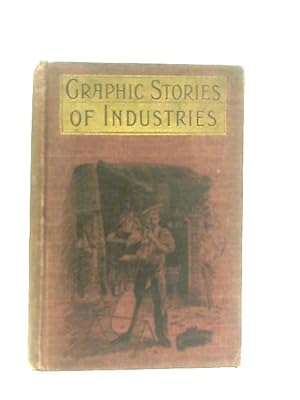 Bild des Verkufers fr Graphic Stories of Industries zum Verkauf von World of Rare Books