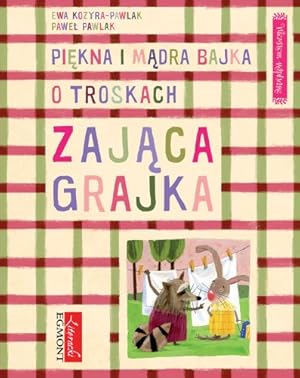 Imagen del vendedor de Piekna i madra bajka o troskach zajaca Grajka (WIERSZEM NAPISANE) a la venta por WeBuyBooks