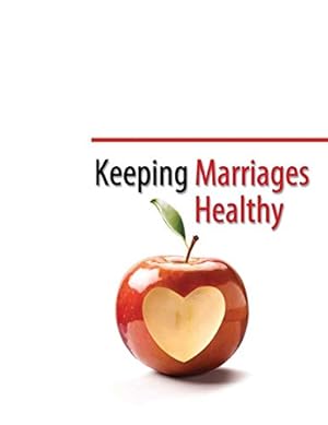 Seller image for Keeping Marriages Healthy: Community Focused Resource for sale by WeBuyBooks