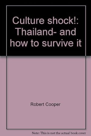 Bild des Verkufers fr Culture shock!Thailand: and how to survive it zum Verkauf von WeBuyBooks