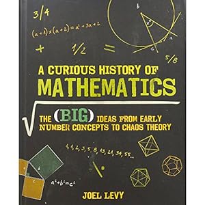 Bild des Verkufers fr A Curious History Of Mathematics zum Verkauf von WeBuyBooks