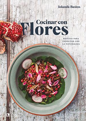 Seller image for Cocinar con flores. for sale by Librera PRAGA