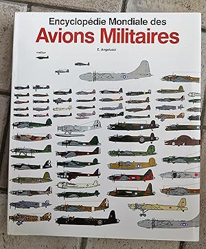 ENCYCLOPEDIE MONDIALE DES AVIONS MILITAIRES