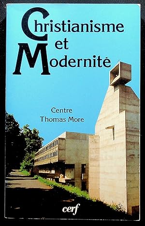 Image du vendeur pour Christianisme et Modernit mis en vente par LibrairieLaLettre2