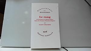 Seller image for Le rang: Prsances et hirarchies dans la France d'Ancien Rgime for sale by JLG_livres anciens et modernes