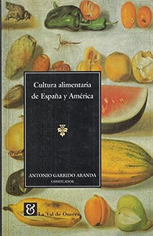 Immagine del venditore per Cultura alimentaria de Espan?a y Ame?rica (Coleccio?n Alifara) (Spanish Edition) venduto da Redux Books
