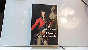 Image du vendeur pour Histoire des favoris mis en vente par JLG_livres anciens et modernes