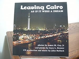 Seller image for Leaving Cairo as If it Were a Dream for sale by Bungalow Books, ABAA