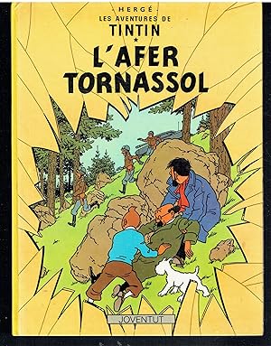 L'afer Tornasol. Les aventures de Tintin.