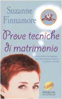 Seller image for Prove tecniche di matrimonio - Suzann Finnamore for sale by libreria biblos