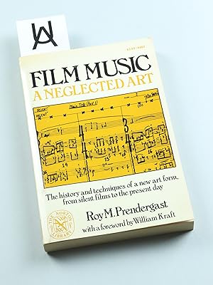 Imagen del vendedor de Film Music. A Neglected Art. A Critical Study of Music in Films. a la venta por Antiquariat Uhlmann