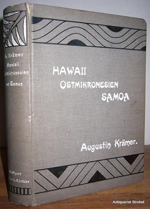 Bild des Verkufers fr Hawaii, Ostmikronesien und Samoa. Meine zweite Sdseereise (1897-1899) zum Studium der Atolle und ihrer Bewohner. zum Verkauf von Antiquariat Christian Strobel (VDA/ILAB)