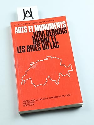 Bild des Verkufers fr Arts et monuments Jura bernois, Bienne et les rives du lac. [] Introduction historique de Pierre-Yves Moeschler. zum Verkauf von Antiquariat Uhlmann