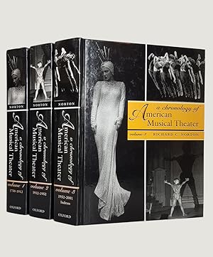 Image du vendeur pour A Chronology of American Musical Theatre [3 volumes, complete]. mis en vente par Keel Row Bookshop Ltd - ABA, ILAB & PBFA