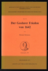 Bild des Verkufers fr Der Goslarer Frieden von 1642. - zum Verkauf von Libresso Antiquariat, Jens Hagedorn