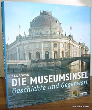 Bild des Verkufers fr Die Museumsinsel. Geschichte und Gegenwart. zum Verkauf von Antiquariat Christian Strobel (VDA/ILAB)