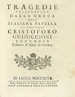 Tragedie trasportate dalla greca nell'italiana favella.