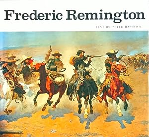 Frederic Remington: Paintings, Drawings, and Sculpture in the Amon Carter Museum and the Sid W. R...