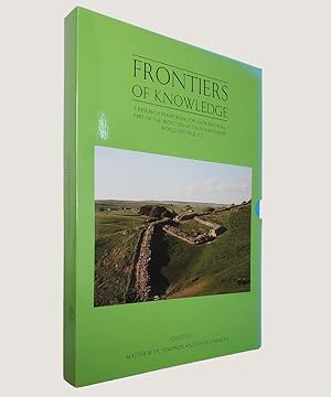 Seller image for Frontiers of Knowledge: A Research Framework for Hadrian's Wall, Part of the Frontiers of Roman Empire World Heritage Site Volume I Resource Assessment [with] Volume II Agenda and Strategy [2 volume boxed set]. for sale by Keel Row Bookshop Ltd - ABA, ILAB & PBFA