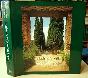 Hadrian's Villa and Its Legacy